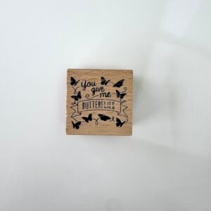 TAMPON BOIS "you give me butterflies"